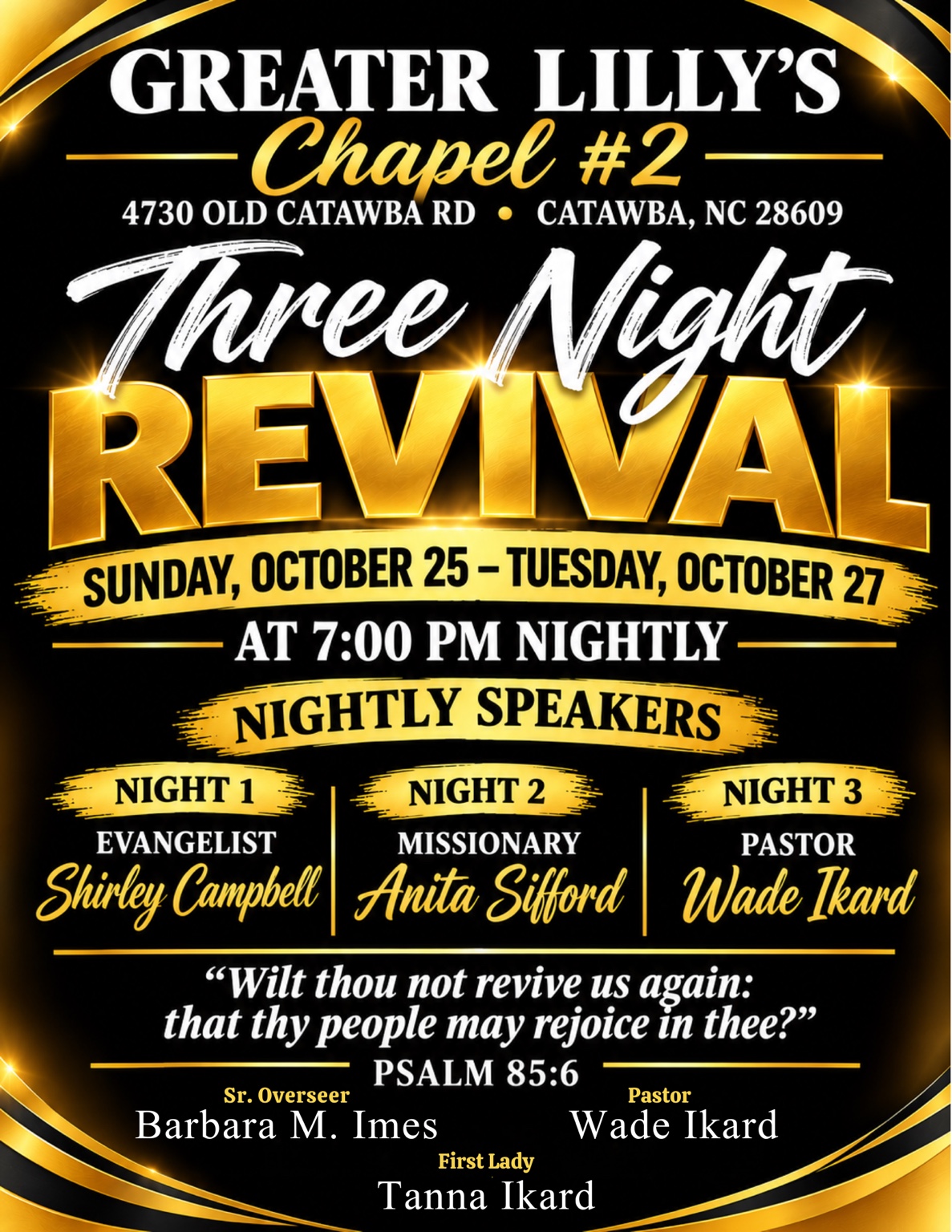 Three Night Revival, Greater Lilly's Chapel #2, October 25–27, 2026 at 7:00 PM nightly, 4730 Old Catawba Road, Catawba NC 28609