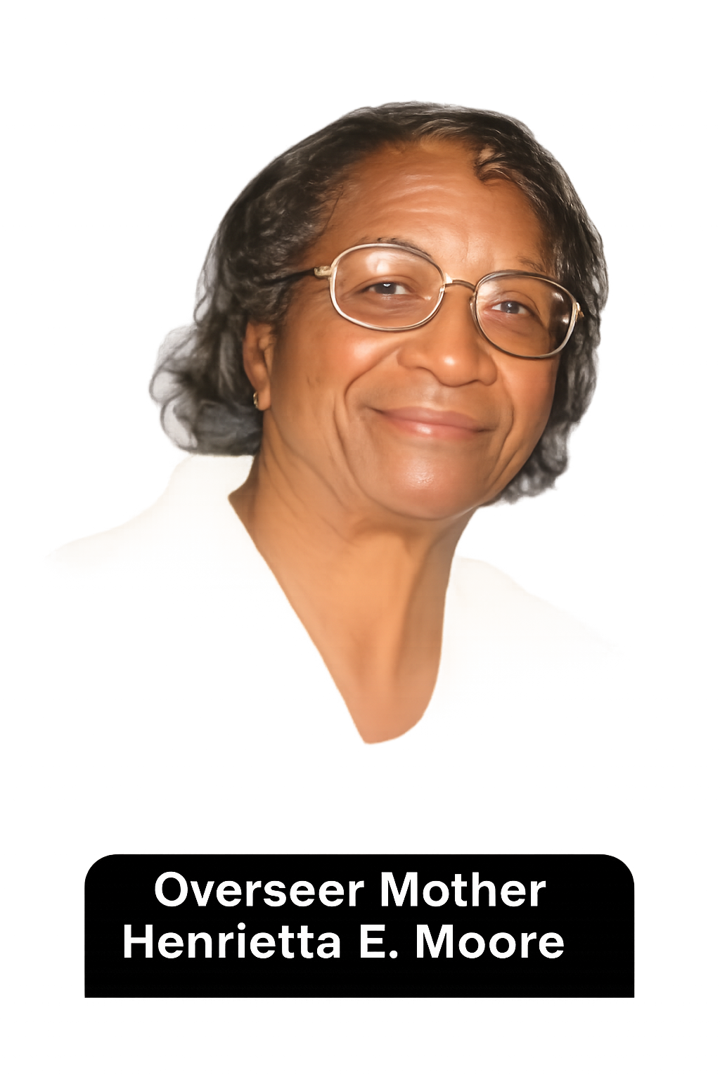 Overseer Mother Henrietta E. Moore
